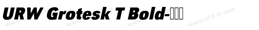 URW Grotesk T Bold字体转换